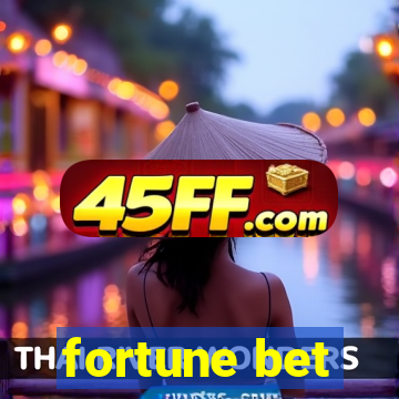 fortune bet